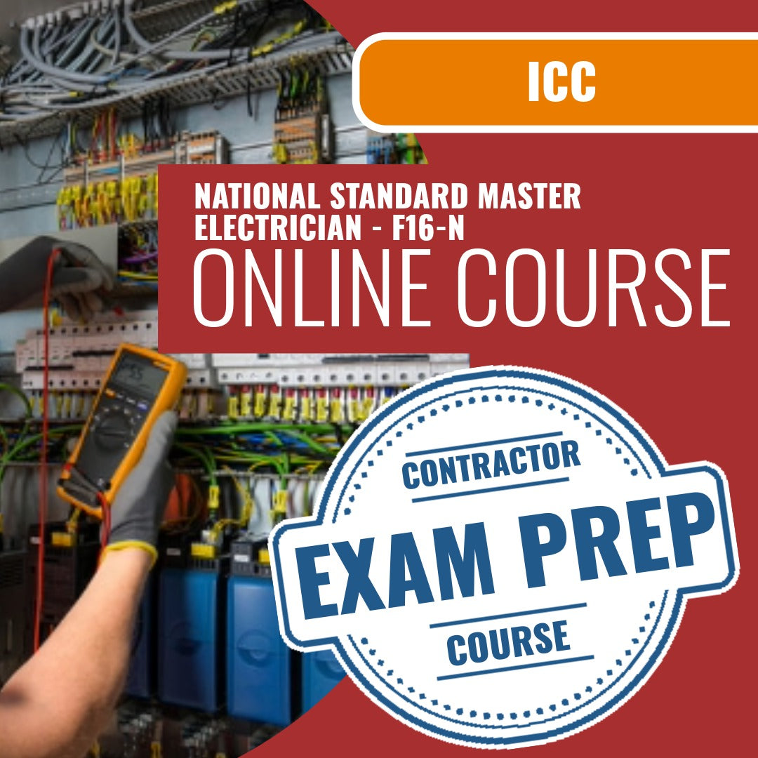 ICC National Standard Master Electrician - F16-N - Online Exam Prep