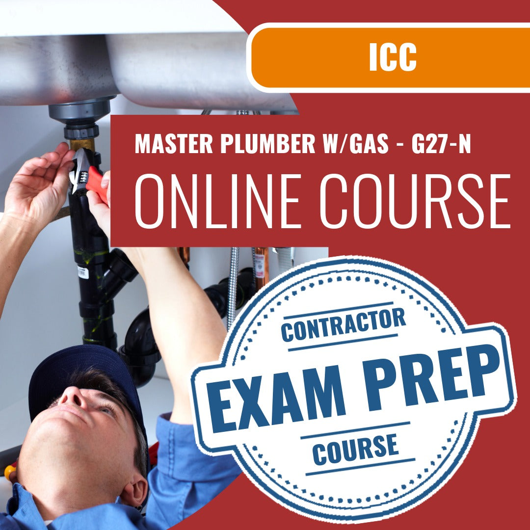 ICC Master Plumber w/Gas - G27-N - Online Exam Prep