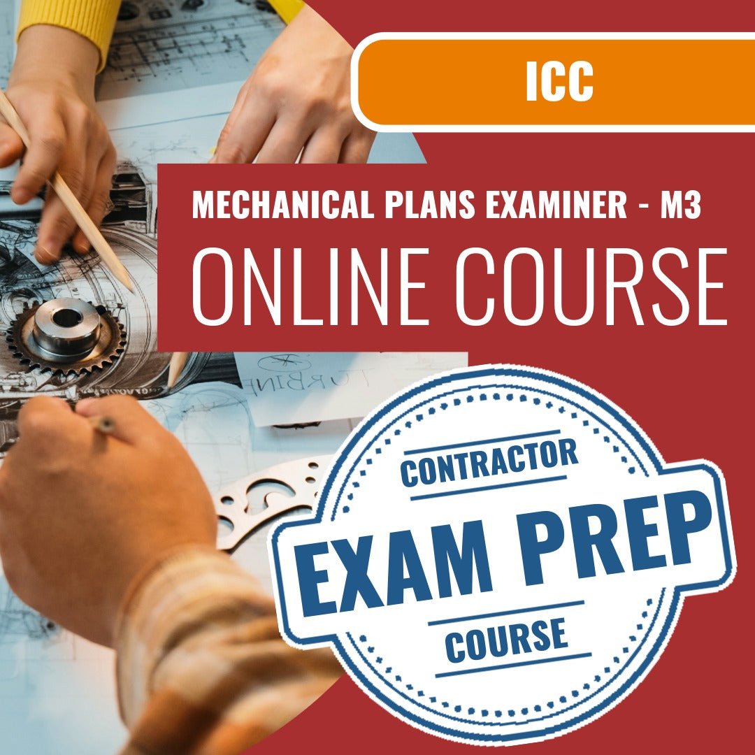 ICC Mechanical Plans Examiner - M3 - Online Exam Prep
