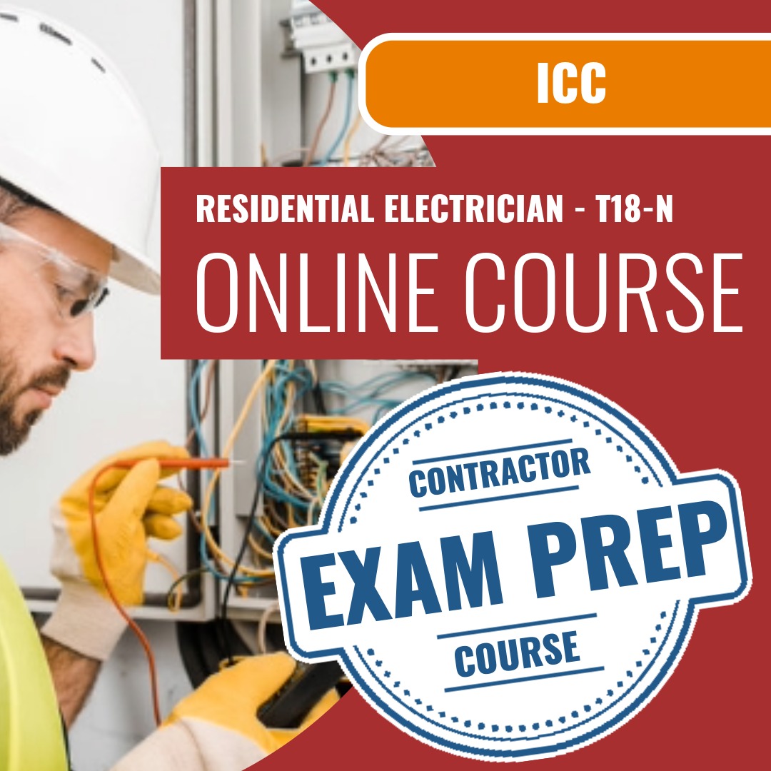 ICC Residential Electrician - T18-N - Online Exam Prep