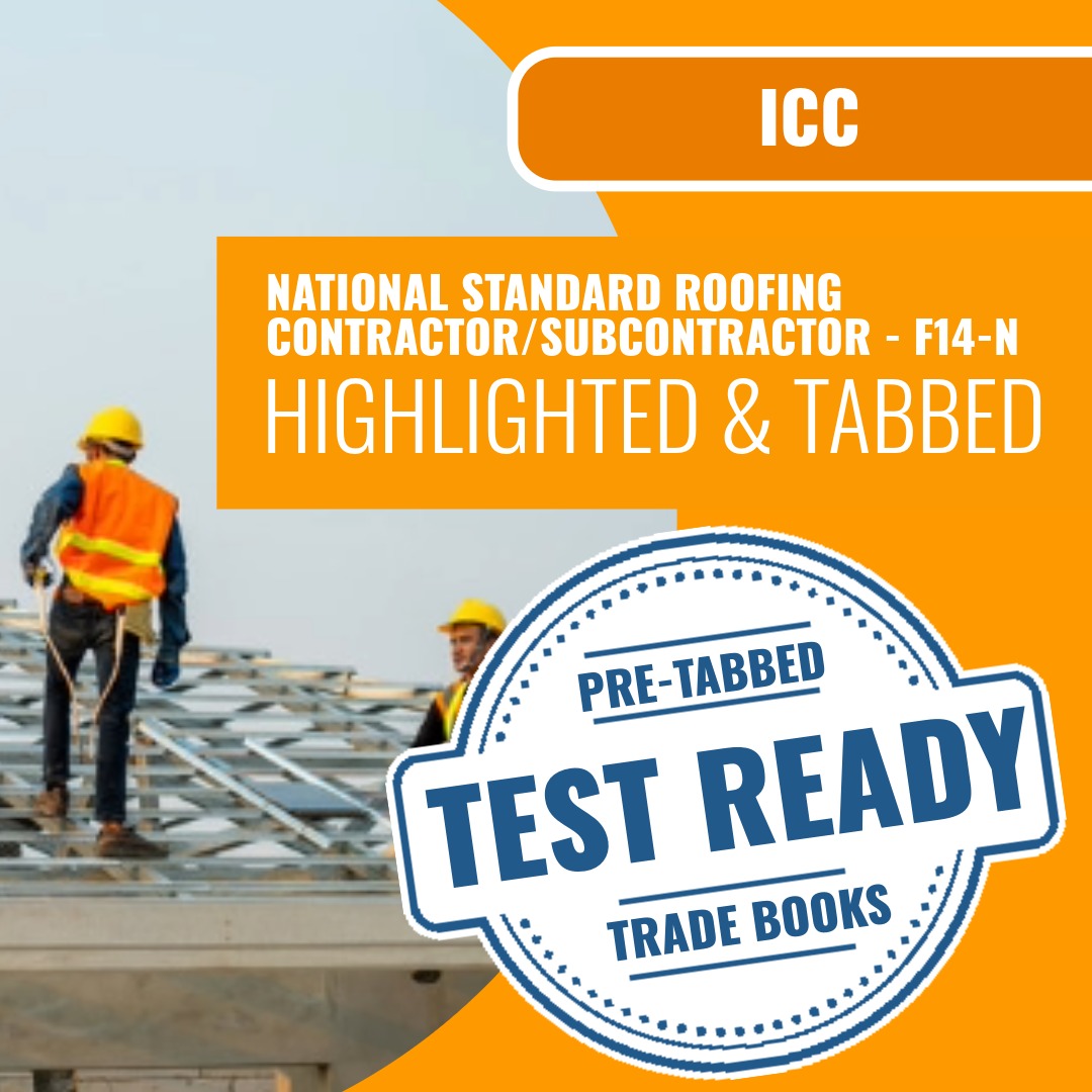 ICC National Standard Roofing Contractor/Subcontractor - F14-N Highlighted & Tabbed Book Package