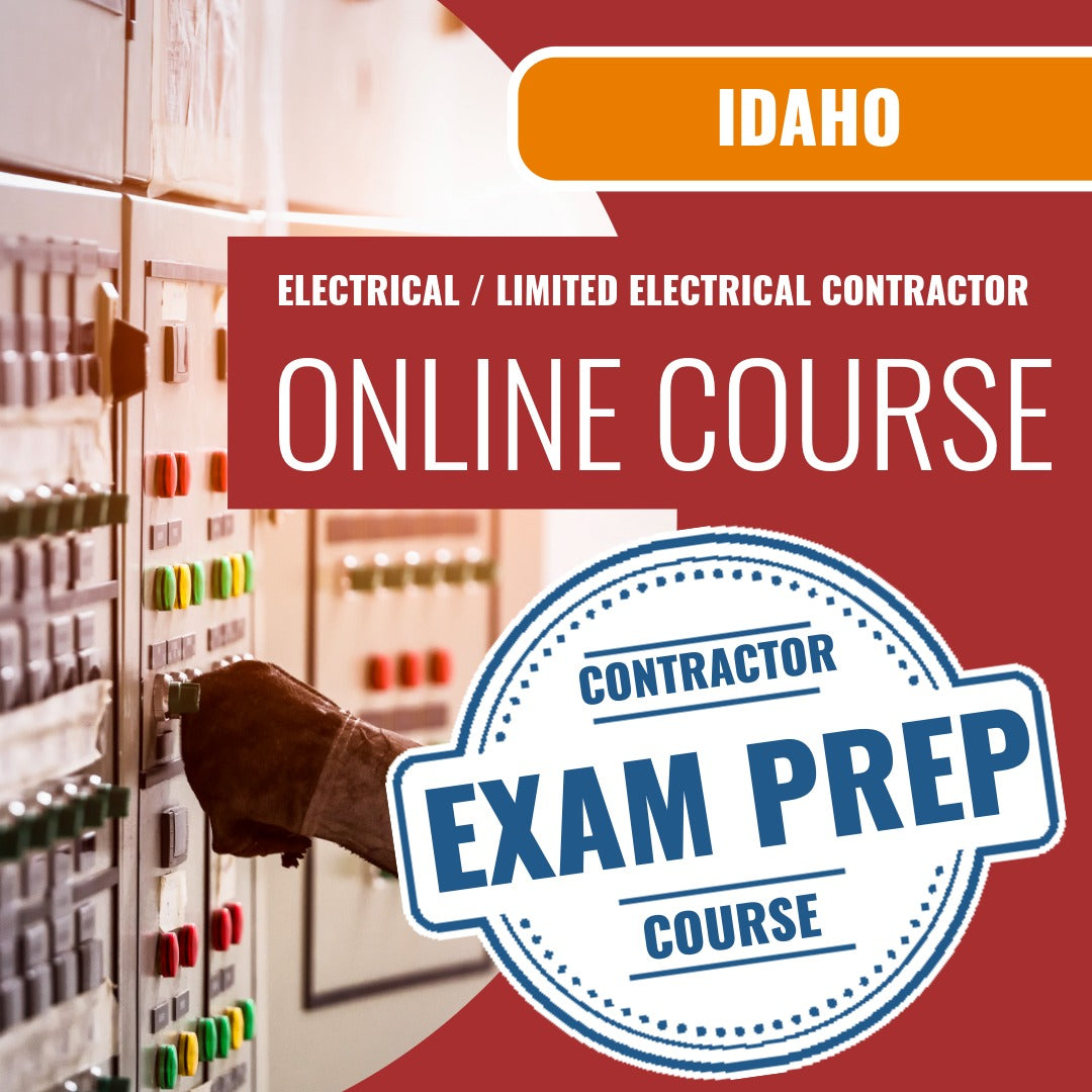 Idaho Electrical / Limited Electrical Contractor Exam - Online Exam Prep