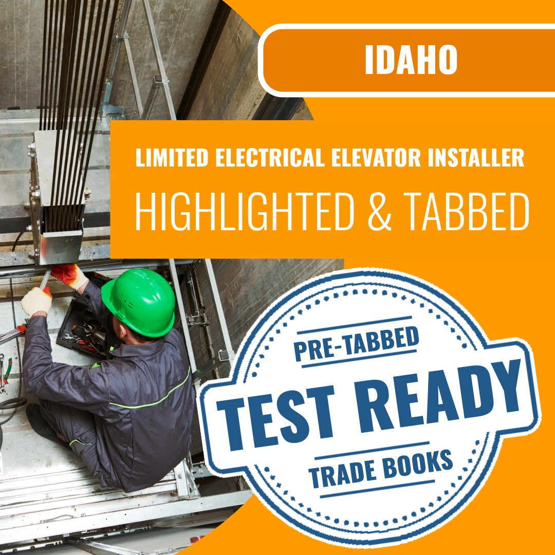 Idaho Limited Electrical Elevator Installer Contractor Highlighted & Tabbed Book Package