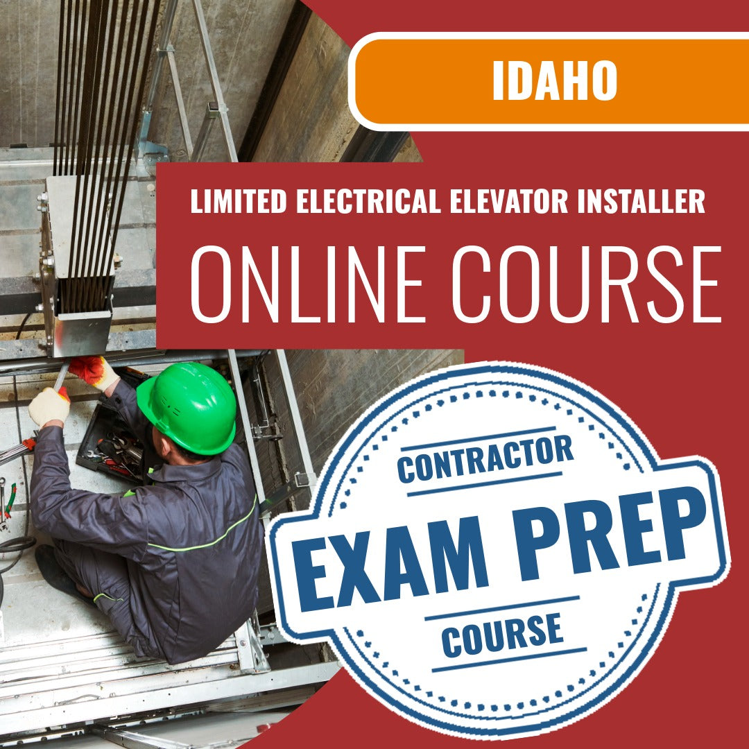 Idaho Limited Electrical Elevator Installer Contractor Exam - Online Exam Prep