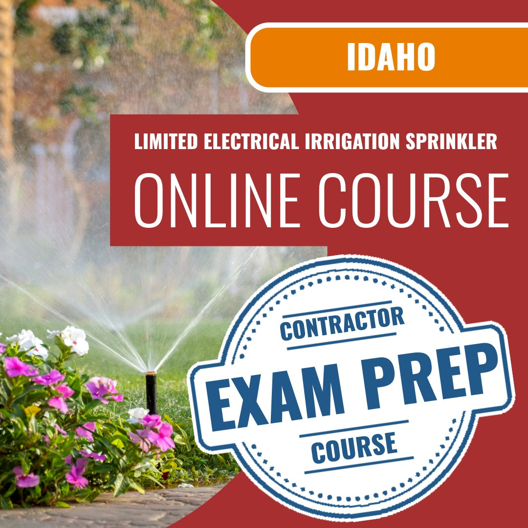 Idaho Limited Electrical Irrigation Sprinkler Installer Contractor Exam - Online Exam Prep