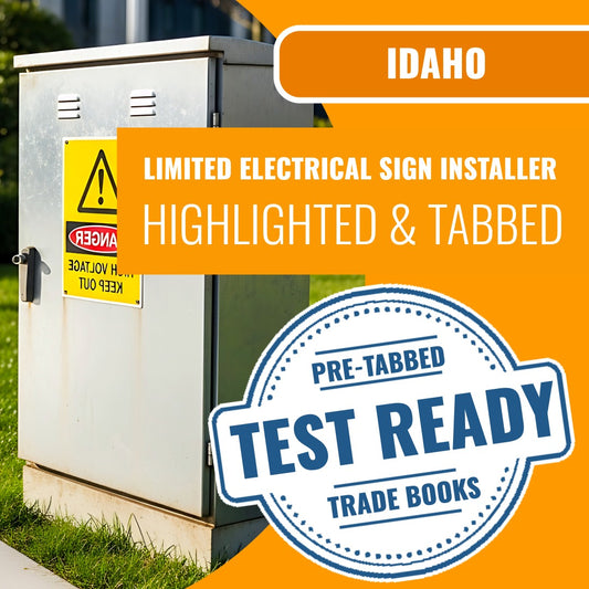 Idaho Limited Electrical Sign Installer Contractor Highlighted & Tabbed Book Package