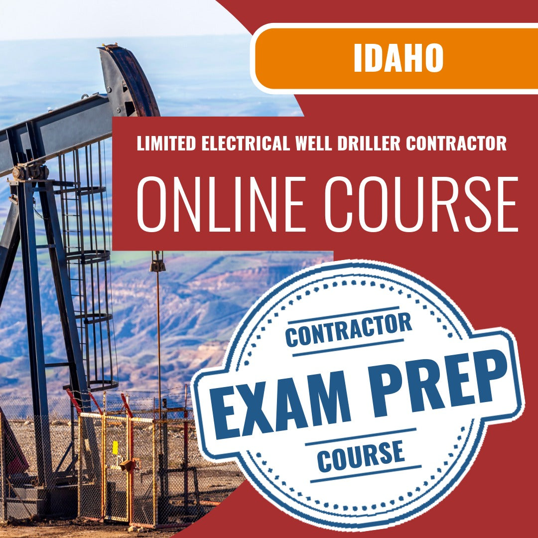 Idaho Limited Electrical Well Driller Contractor Exam - Online Exam Prep