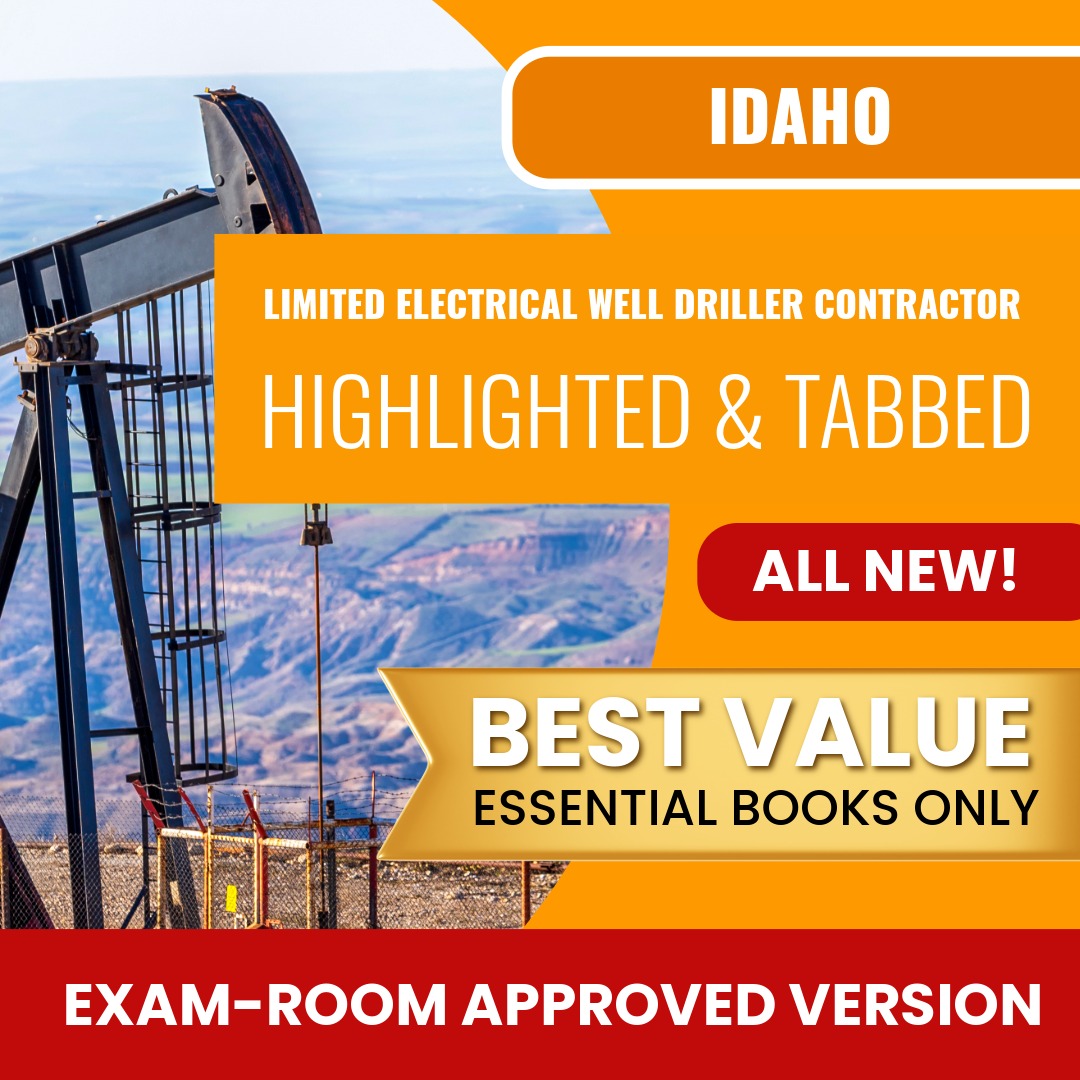 Idaho Limited Electrical Well Driller Contractor Highlighted & Tabbed Books Allowed into Exam Package