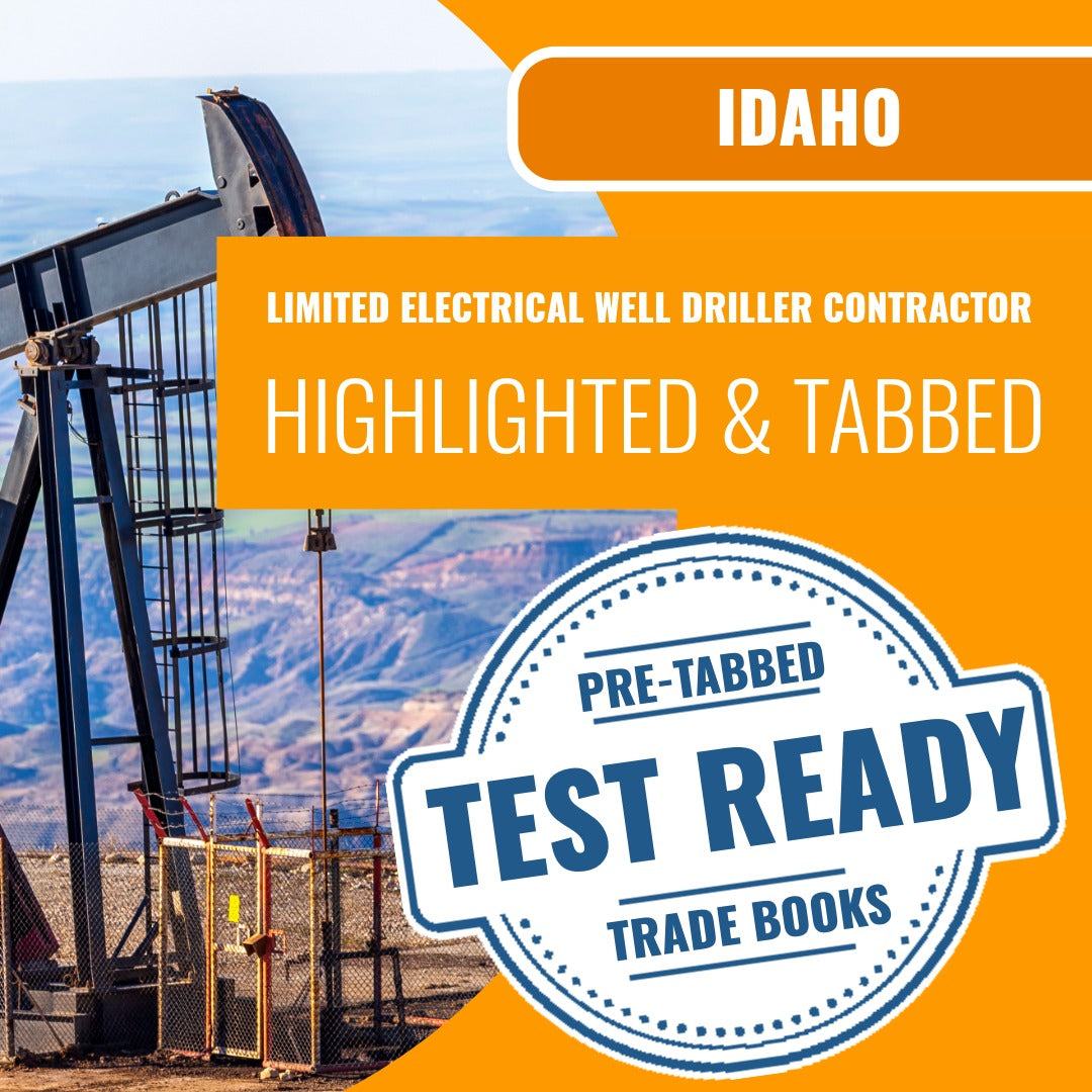 Idaho Limited Electrical Well Driller Contractor Highlighted & Tabbed Book Package