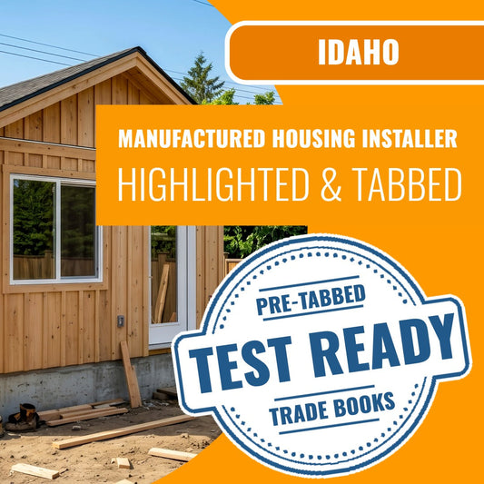 Idaho Manufactured Housing Installer Contractor Highlighted & Tabbed Book Package