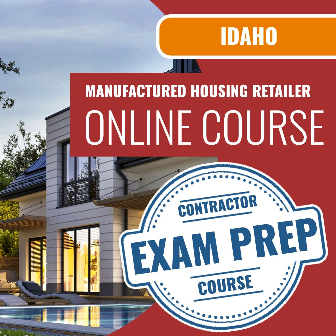 Idaho Manufactured Housing Retailer Exam - Online Exam Prep