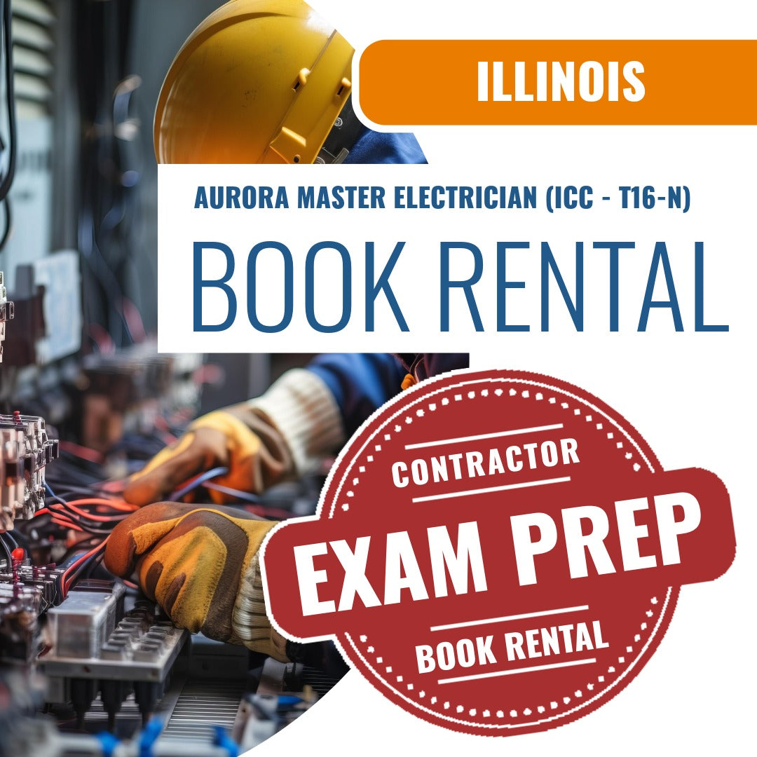 Aurora Illinois Master Electrician (ICC - T16-N) - Books & Courses Rental Package