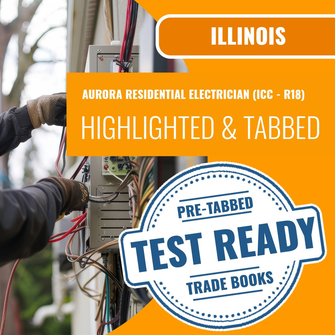 Aurora Illinois Residential Electrician (ICC - R18) Highlighted & Tabbed Book Package