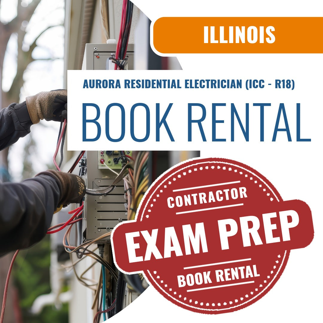 Aurora Illinois Residential Electrician (ICC - R18)- Books & Courses Rental Package