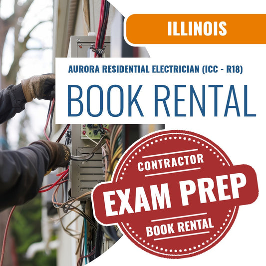 Aurora Illinois Residential Electrician (ICC - R18)- Books & Courses Rental Package