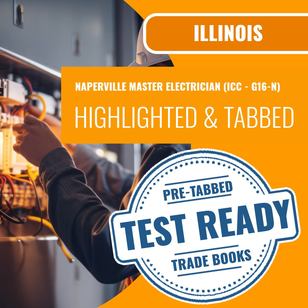 Naperville Illinois Master Electrician (ICC - G16-N) Highlighted & Tabbed Book Package