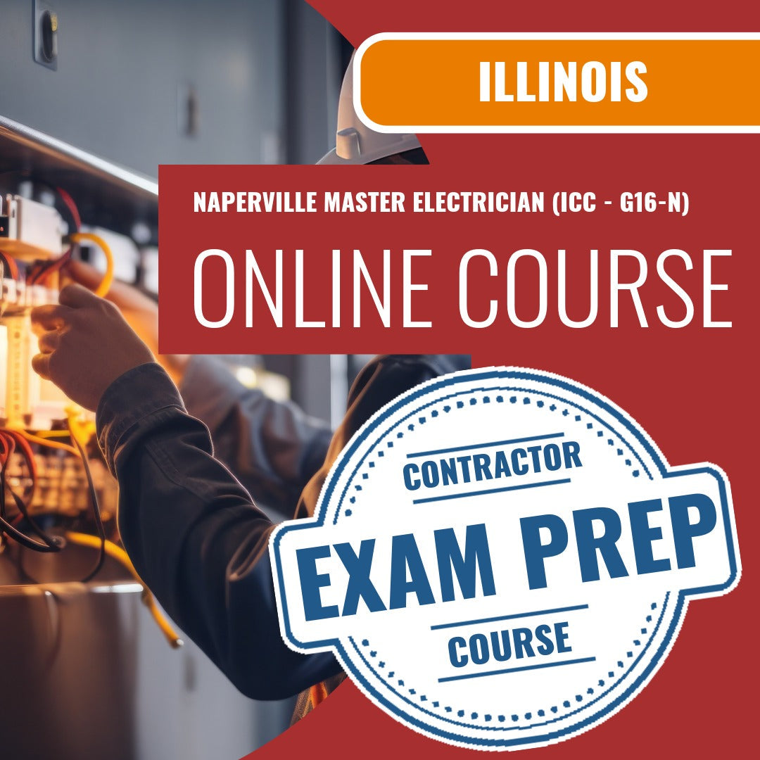 Naperville Illinois Master Electrician (ICC - G16-N) - Online Exam Prep