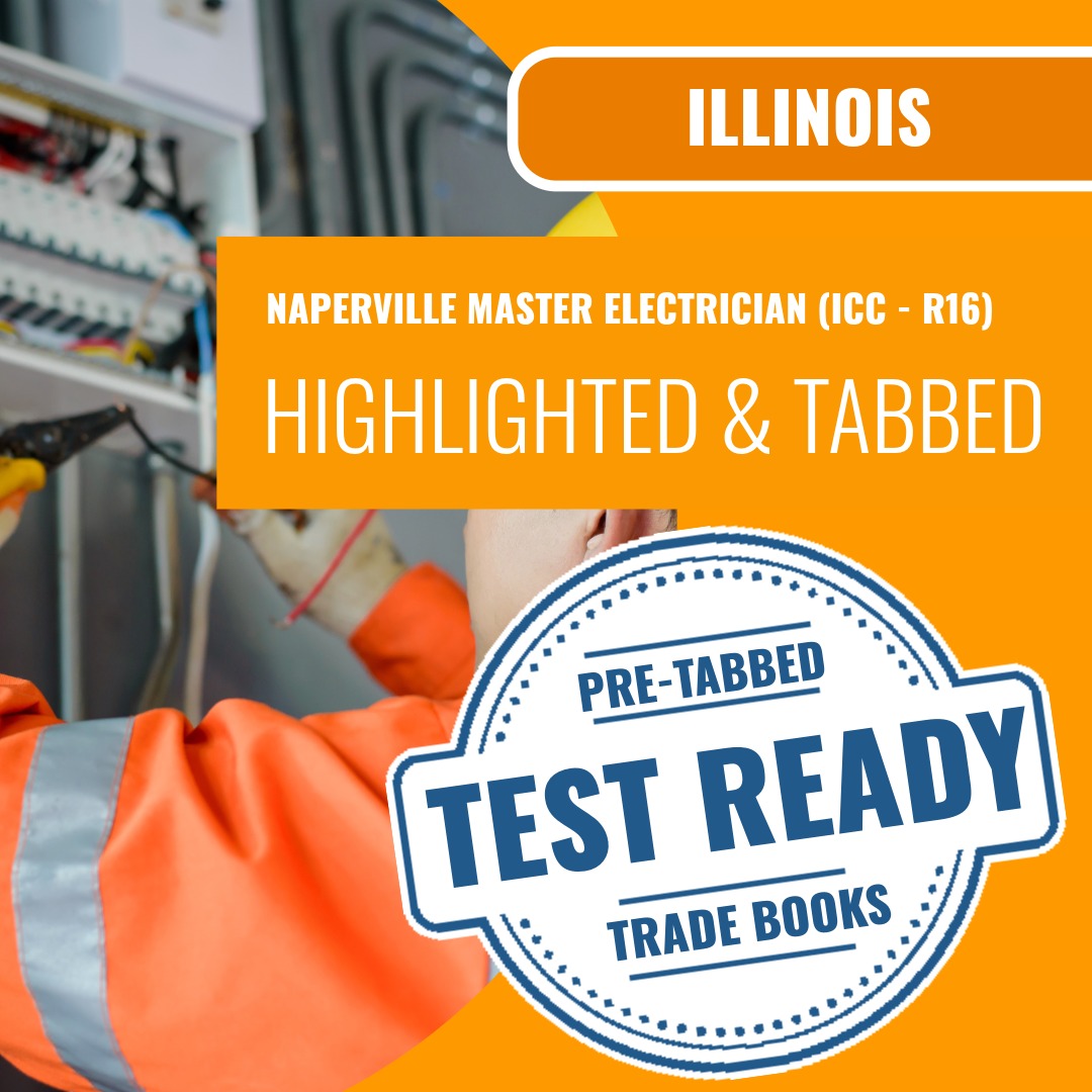 Naperville Illinois Master Electrician (ICC - R16) Highlighted & Tabbed Book Package