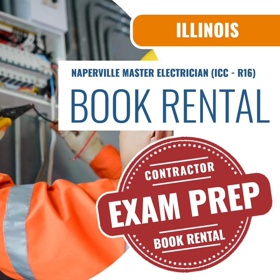 Naperville Illinois Master Electrician (ICC - R16) - Books & Courses Rental Package