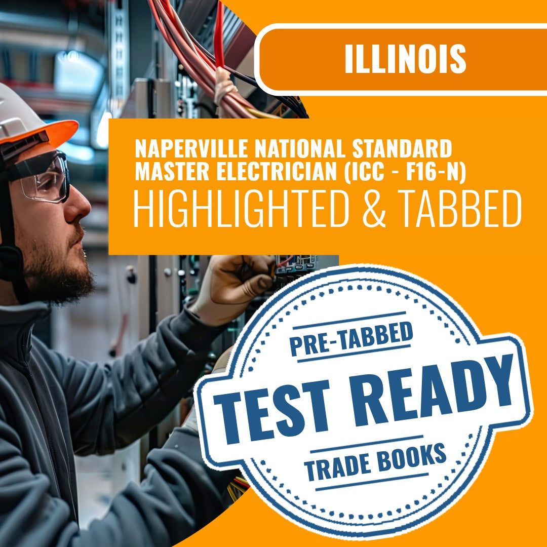 Naperville Illinois National Standard Master Electrician (ICC - F16-N) Highlighted & Tabbed Book Package