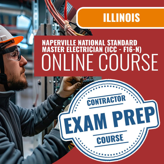 Naperville Illinois National Standard Master Electrician (ICC - F16-N) - Online Exam Prep