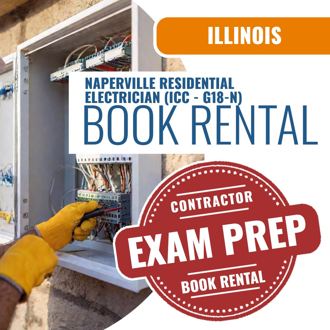 Naperville Illinois Residential Electrician (ICC - G18-N) - Books & Courses Rental Package