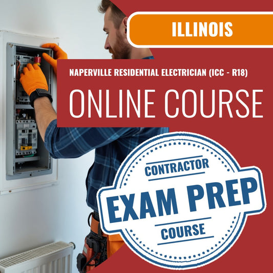 Naperville Illinois Residential Electrician (ICC - R18) - Online Exam Prep
