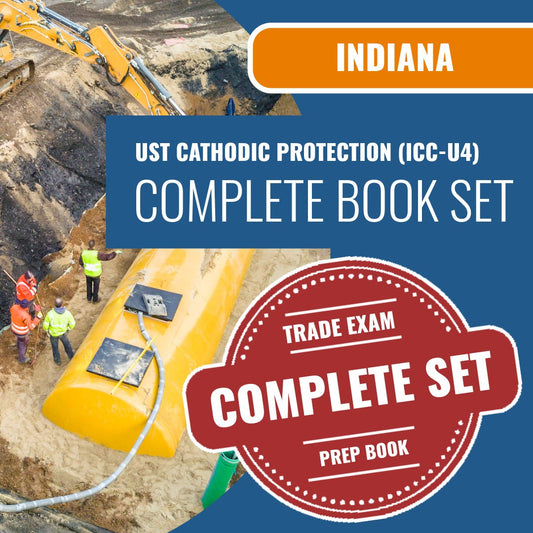 Indiana UST Cathodic Protection - (ICC - U4) Exam Book Package