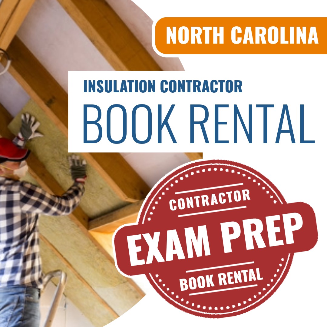 North Carolina Insulation Contractor Exam Books & Course Rental