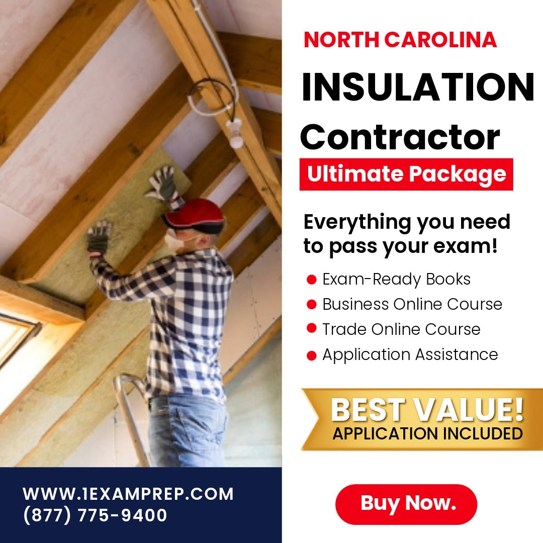 North Carolina Insulation Contractor Exam Ultimate Package