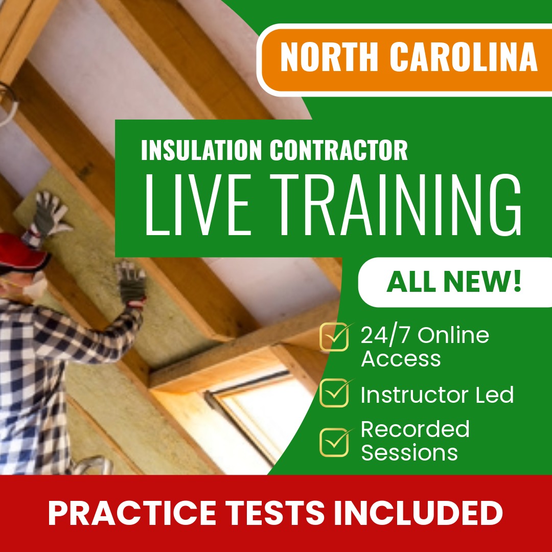 North Carolina Insulation Contractor Exam Prep - Live Virtual + Self Study Training