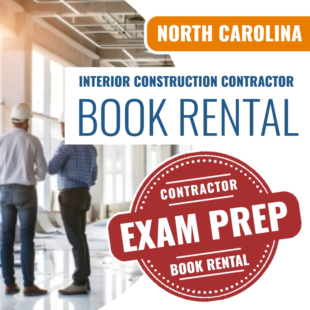 North Carolina Interior Construction Contractor Exam Books & Course Rental