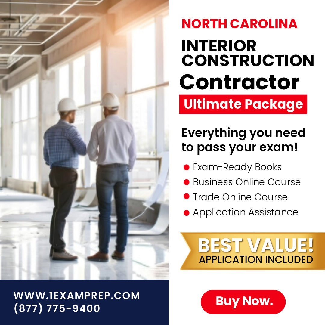 North Carolina Interior Construction Contractor Exam Ultimate Package