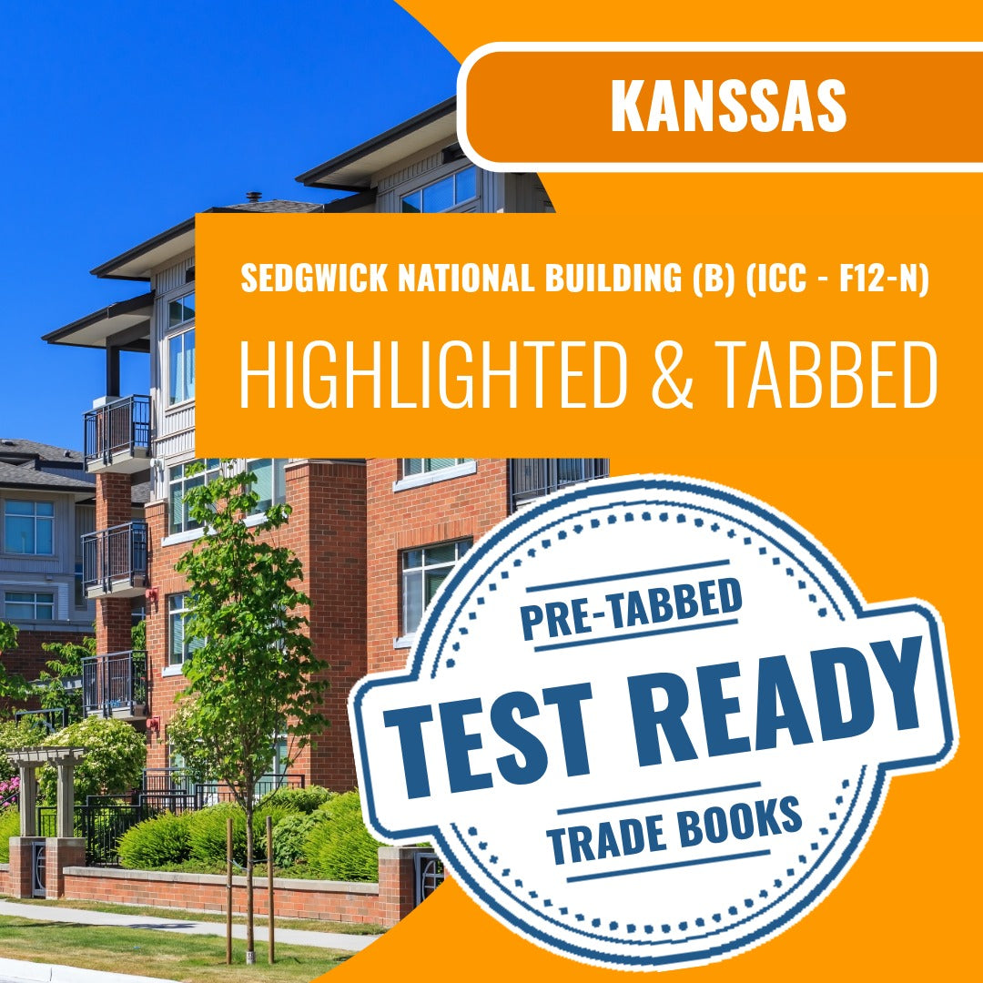 Sedgwick County Kansas National Standard Building Contractor (B) (ICC - F12-N) Highlighted & Tabbed Book Package