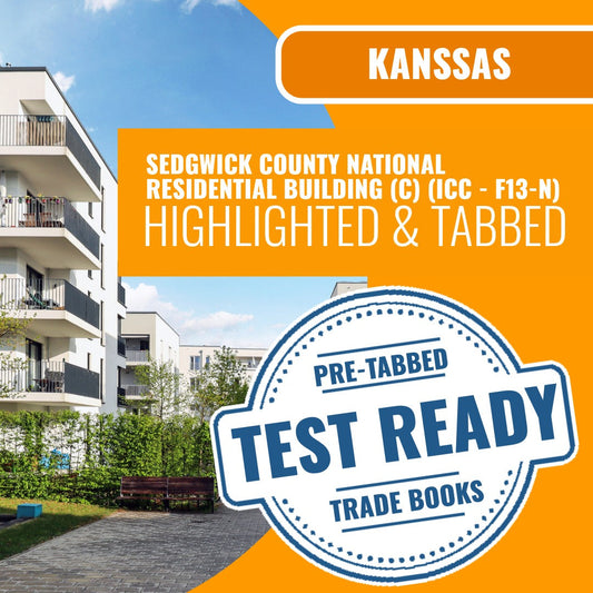 Sedgwick County Kansas National Standard Residential Building Contractor (C) (ICC - F13-N) Highlighted & Tabbed Book Package
