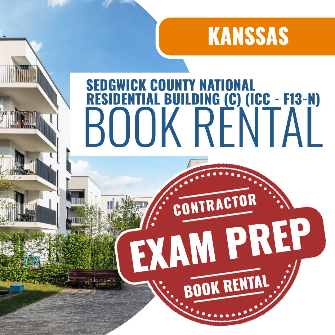 Sedgwick County Kansas National Standard Residential Building Contractor (C) (ICC - F13-N) - Books & Courses Rental Package