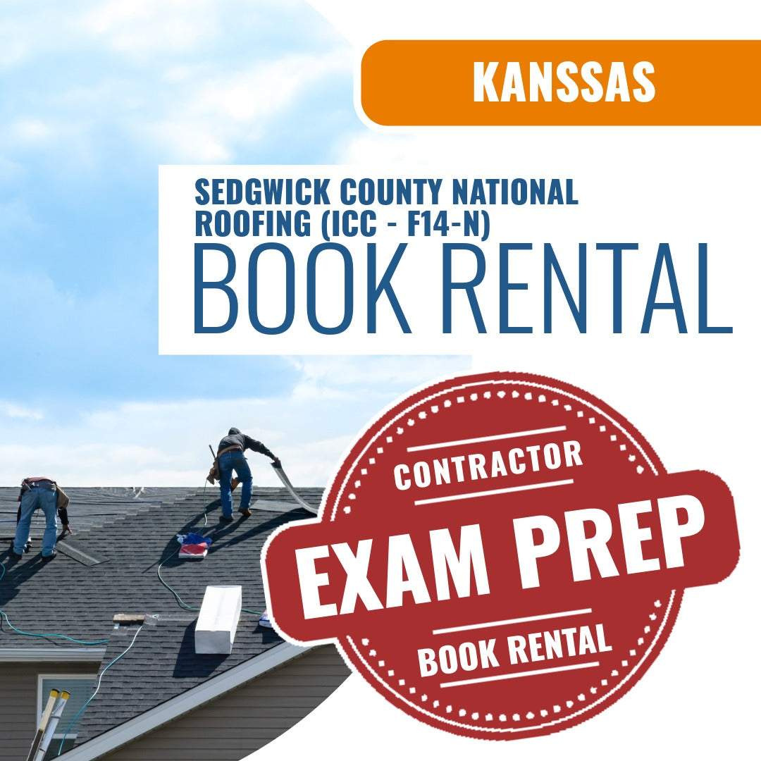 Sedgwick County Kansas National Standard Roofing Contractor / Subcontractor (ICC - F14-N) - Book & Courses Rental Package
