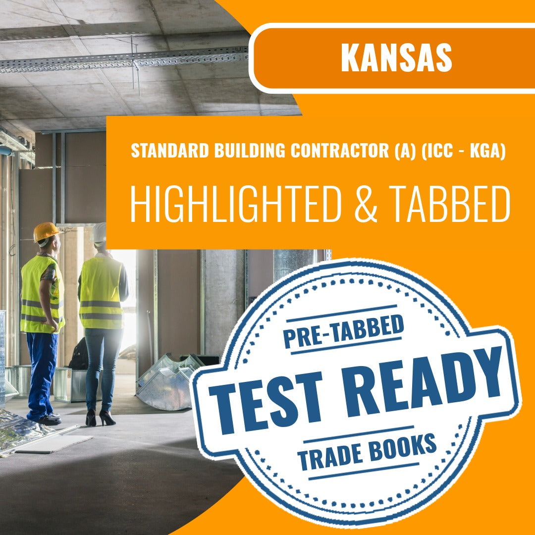 Kansas Standard Building Contractor (A) (ICC - KGA) Highlighted & Tabbed Book Package