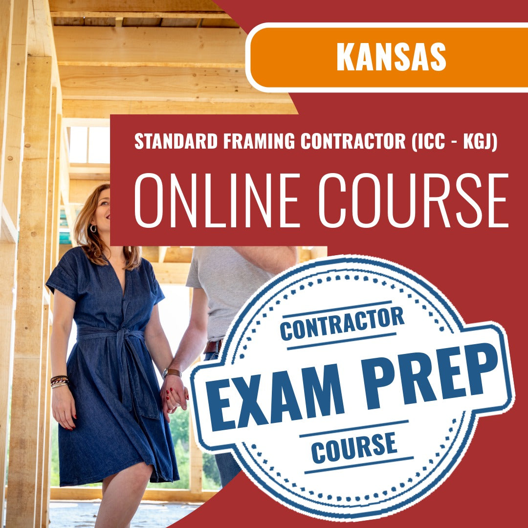 Kansas Standard Framing Contractor (ICC - KGJ) Exam - Online Exam Prep