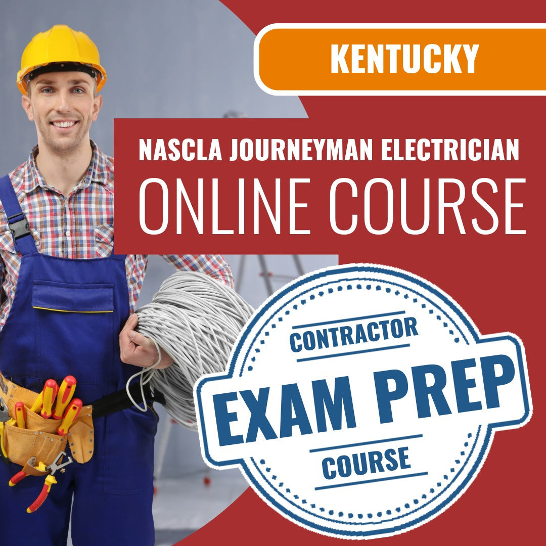 Kentucky NASCLA Journeyman Electrician - Online Exam Prep