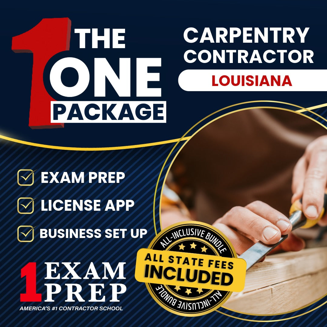 The 1 Package: All-Inclusive Louisiana Carpentry Contractor Exam, Licensing & Business Setup Solution