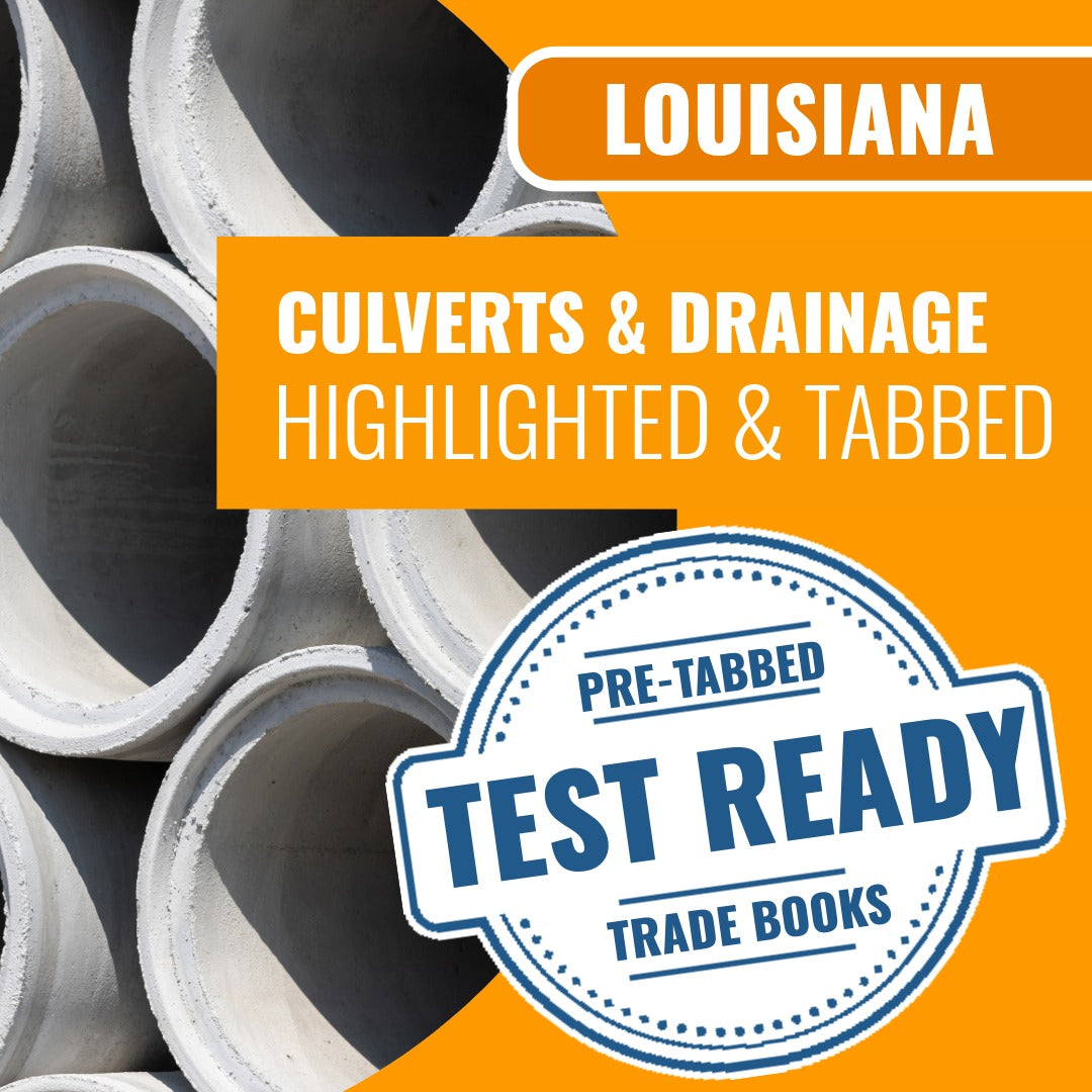 Louisiana Culverts And Drainage Structures Contractor Exam Highlighted & Tabbed Book Package
