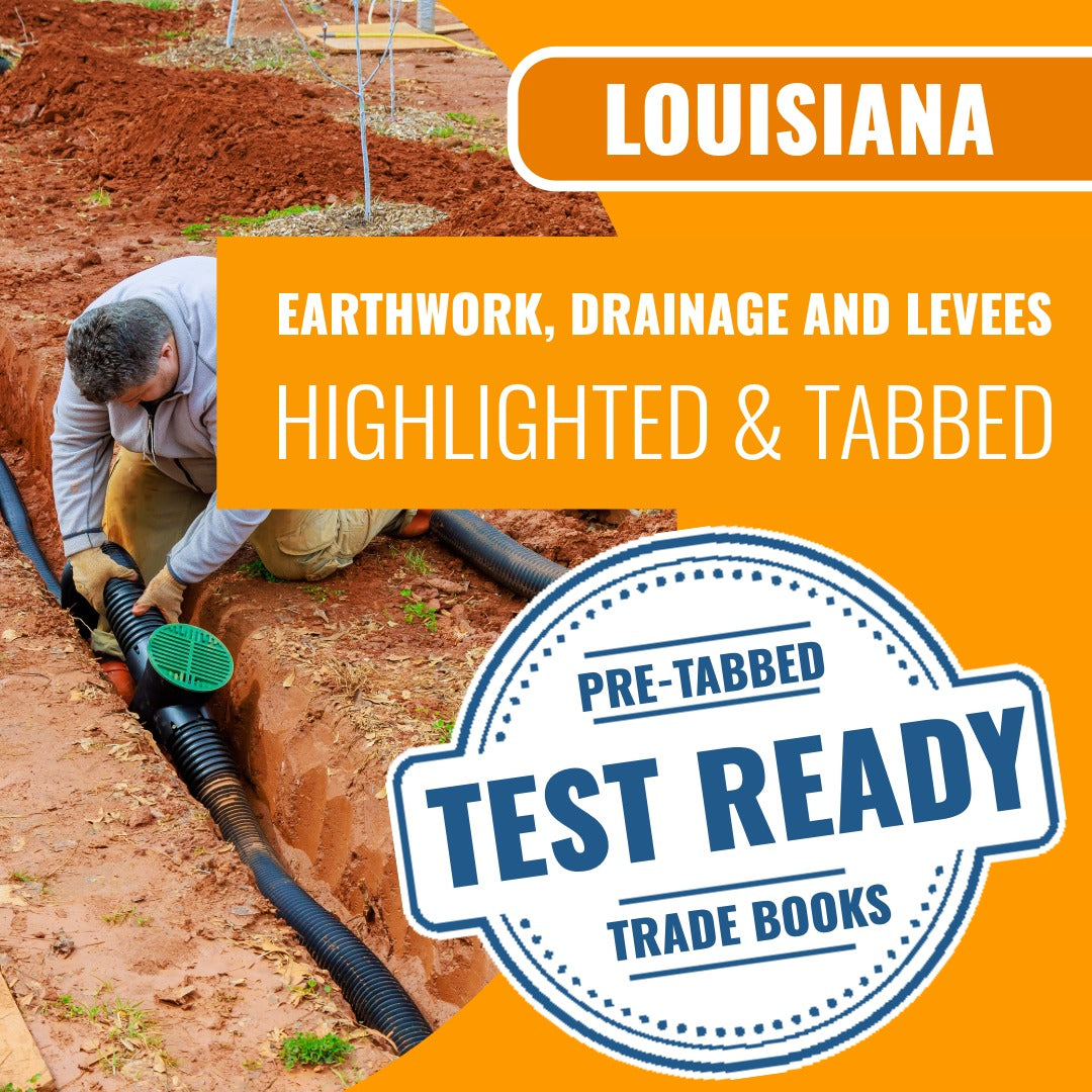 Louisiana Earthwork, Drainage And Levees Contractor Exam Highlighted & Tabbed Book Package