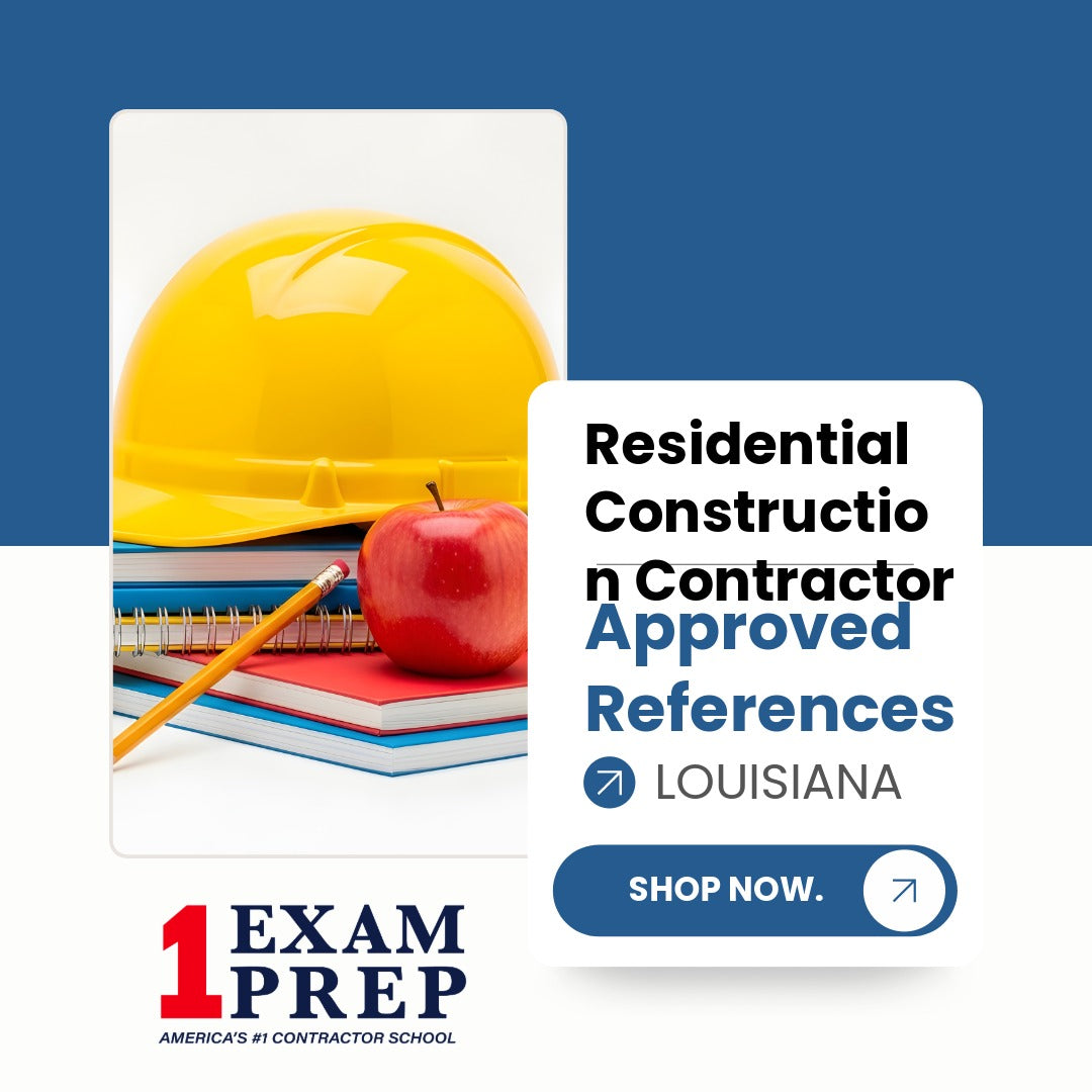Louisiana Residential Construction Contractor Exam Approved References