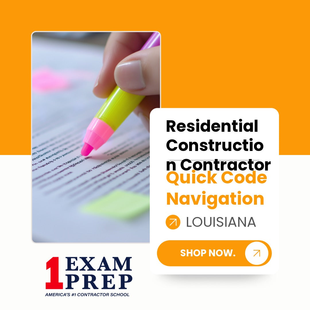 Louisiana Residential Construction Contractor Exam Quick Code Navigation
