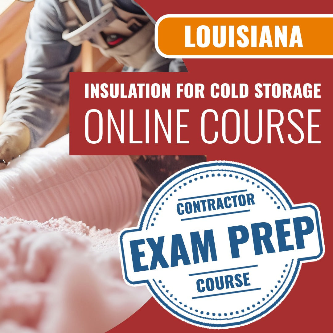Louisiana Insulation For Cold Storage And Buildings Contractor - Online Exam Prep