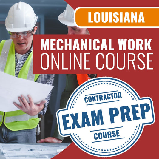 Louisiana Mechanical Work Contractor - Online Exam Prep