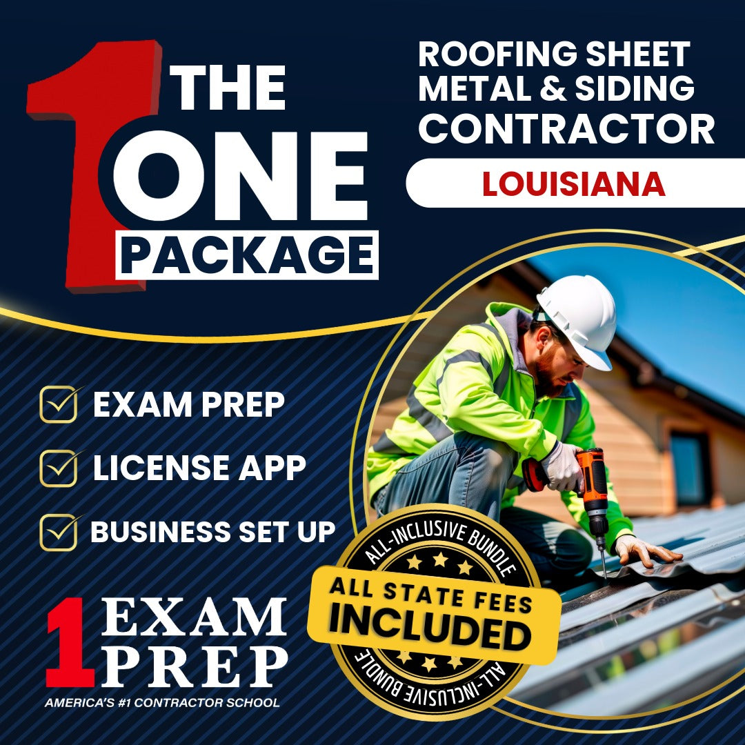 The 1 Package: All-Inclusive Louisiana Roofing, Sheet Metal And Siding Contractor Exam, Licensing & Business Setup Solution