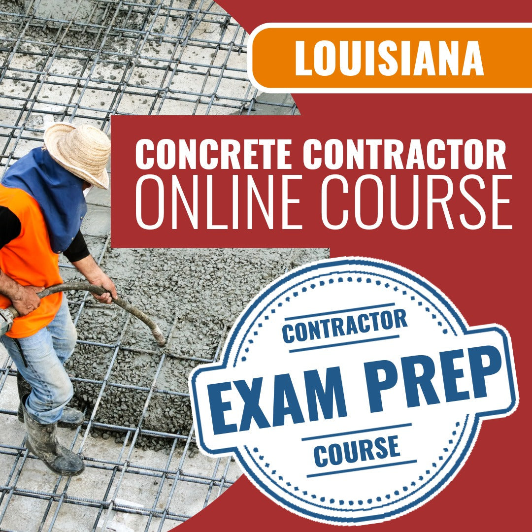 Louisiana Concrete Construction Excluding Highways, Streets, And Bridges Contractor - Online Exam Prep