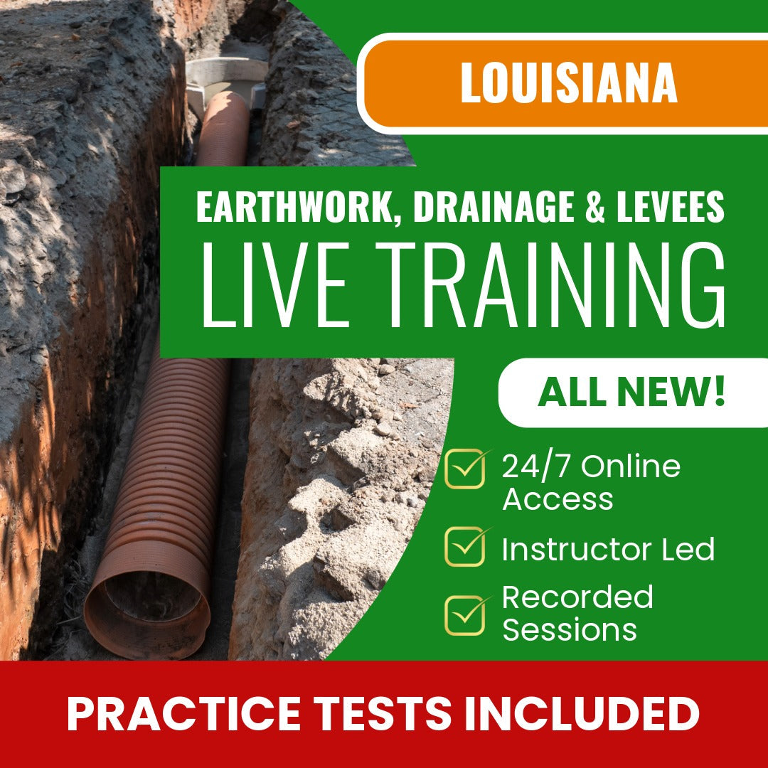Louisiana Earthwork, Drainage And Levees Contractor Exam Prep - Live Virtual + Self Study Training